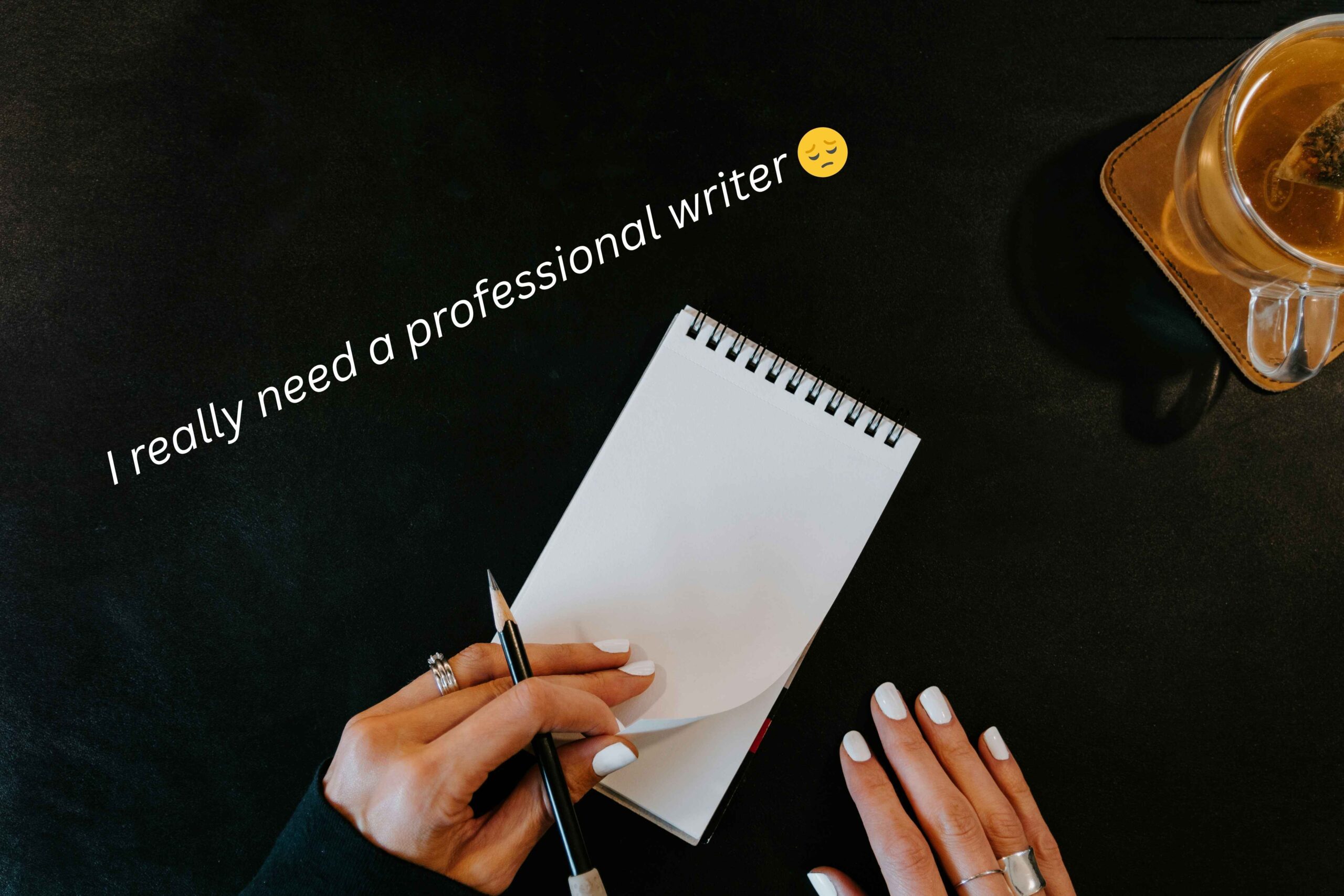 Need a professional writer with pen and book